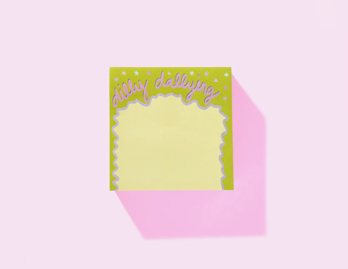 Dilly Dallying Sticky Note Pad