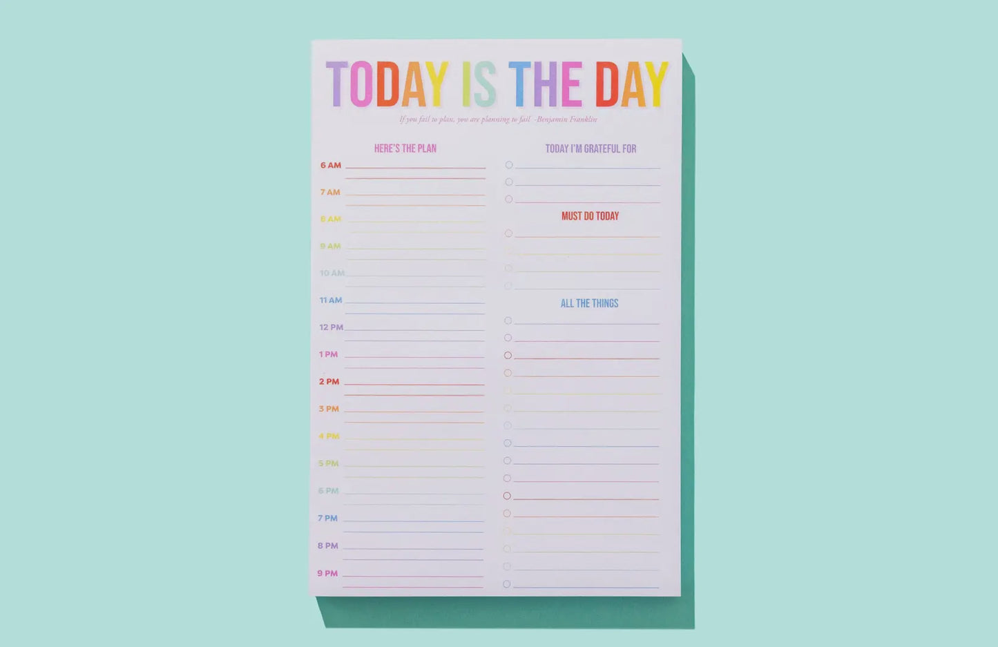 Daily Planner Notepad - “Today is the Day”