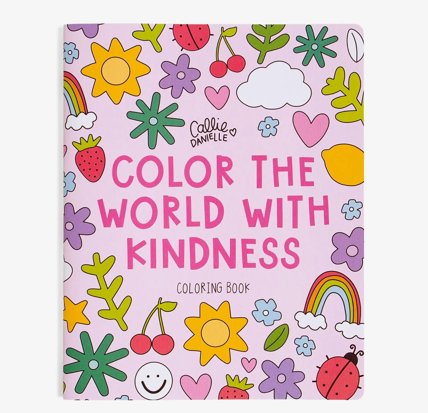 Color The World With Kindness Coloring Book