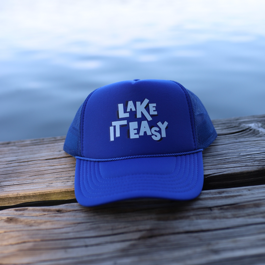 Lake It Easy Trucker Hat