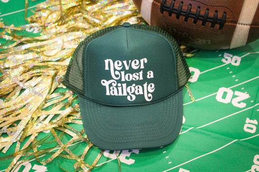 Never Lost a Tailgate Green Trucker Hat
